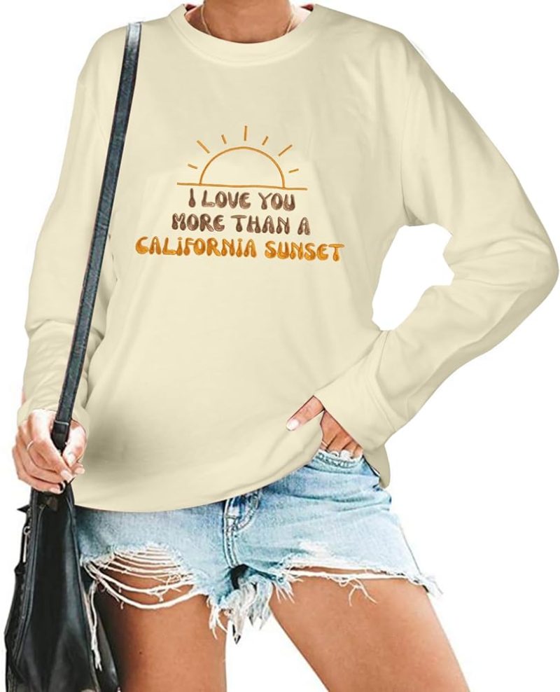 Country Music Concert Sweatshirt Women Embroidered I Love You More Than California Sunset Shirt Y2K Long Sleeve Top