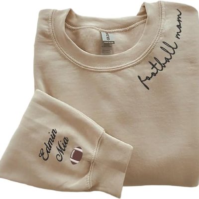Custom Football Mom Embroidered Sweatshirt Name On The Sleeve; Mama Birthday Mother's Day Shirt