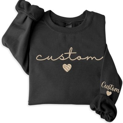 Custom Your Own Text And Thread Color Embroidered Sweatshirt