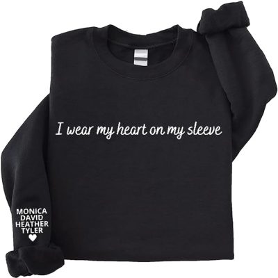 Embroidered I Wear My Heart On My Sleeve Sweatshirt With Kids Names On Sleeve