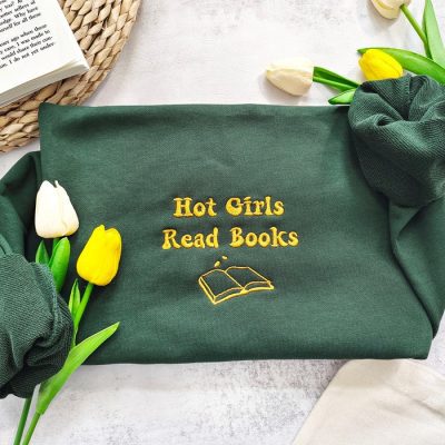 Hot Girls Read Books Embroidered Sweatshirt