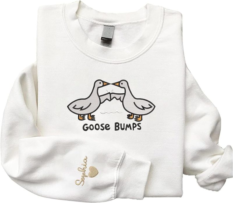 Personalized Embroidered Goose Bumps Sweatshirt And Hoodie