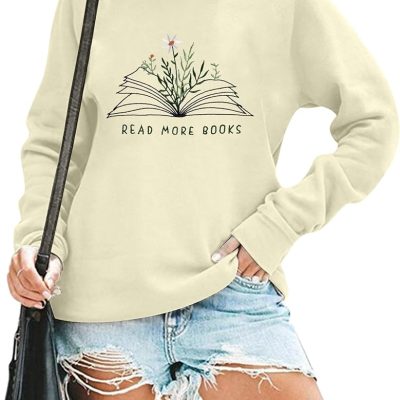 Read More Books Sweatshirt Women Book Floral Graphic Sweatshirt Reading Embroidered Pullover Top Tee